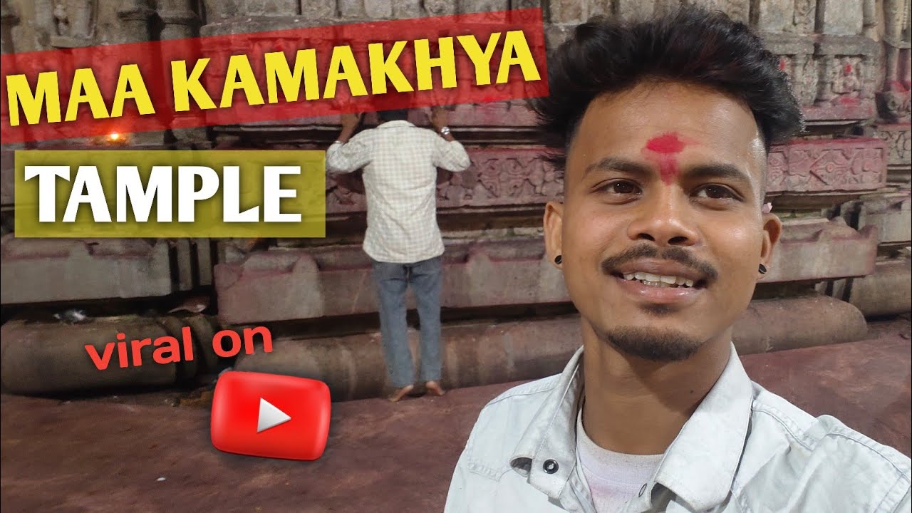 MAA KAMAKHYA TEMPLE || मां कामाख्या मंदिर vlog|| GUWAHATI CITY @charlogkyabolenge 