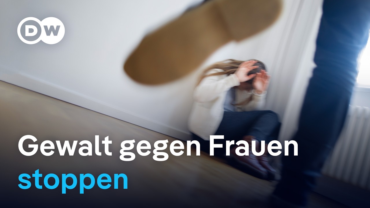 Deutschland: Gewalt gegen Frauen - Über Gründe, Folgen und Auswege | DW Reporter