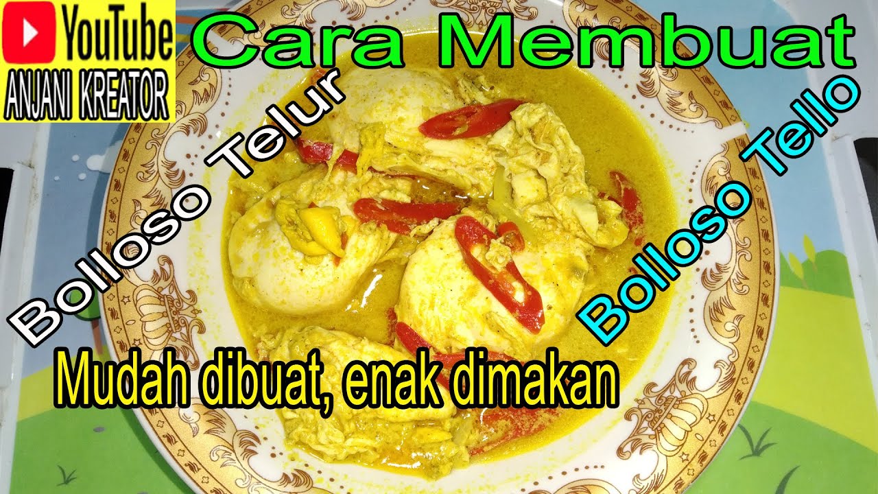 Cara Membuat Bolloso Telur atau Bolloso Tello