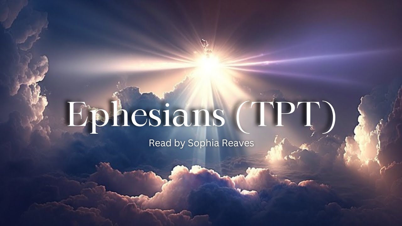 Ephesians (The Passion Translation)