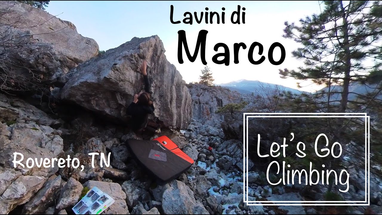 Lavini di Marco – Let's Go Climbing!
