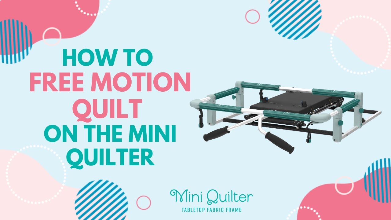 Mini Quilter Support Part 3: Free Motion Quilting