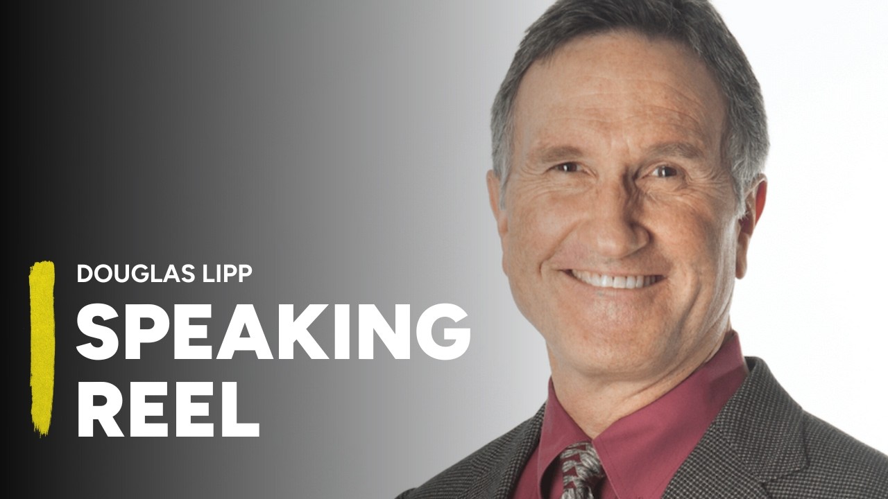 Douglas Lipp Keynote Speaker (Official Trailer)
