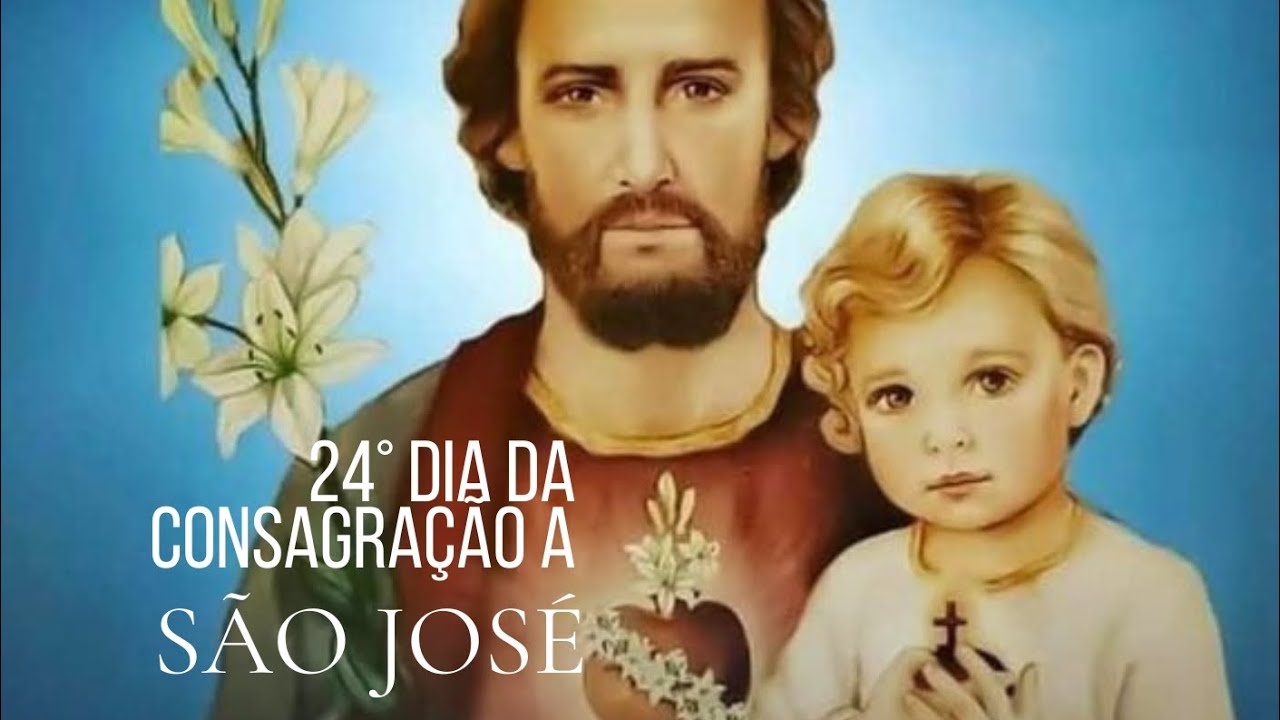 Consagração a São José- 24° dia