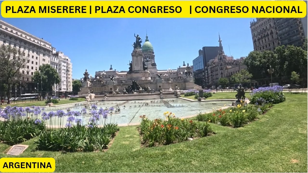 PLAZA MISERERE | PLAZA CONGRESO |  | CONGRESO NACIONAL  |  BUENOS AIRES | ARGENTINA -35 | BINU