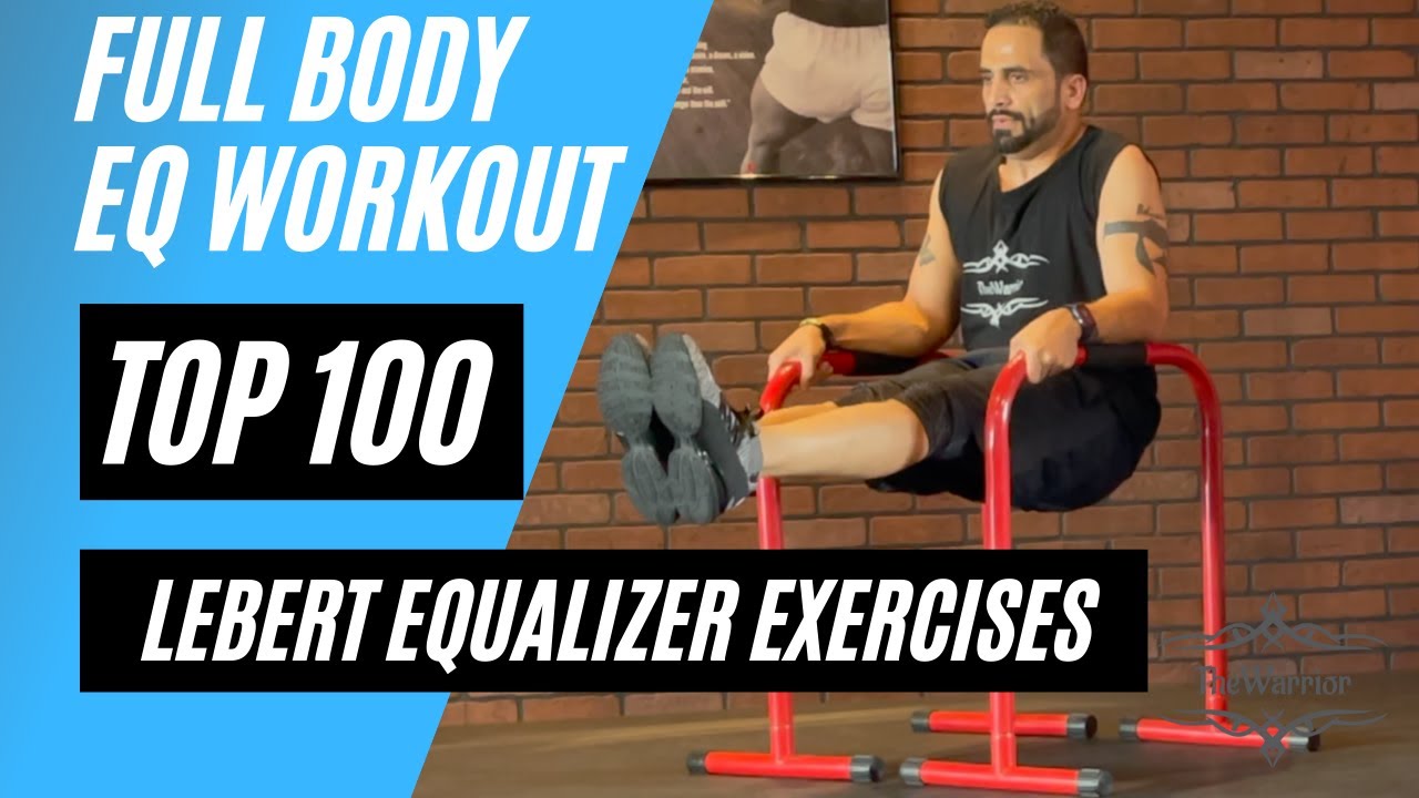 Top 100 Lebert Equalizer Exercises I Full Body EQ Workout