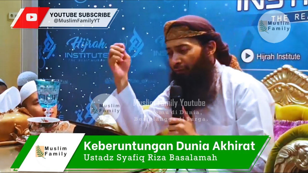 Keberuntungan Dunia Akhirat | Ustadz Syafiq Riza Basalamah