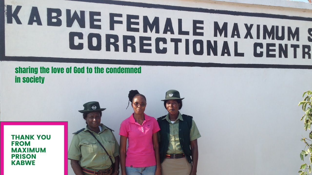 Zambia Prisons Female Maximum Facility-Thank You