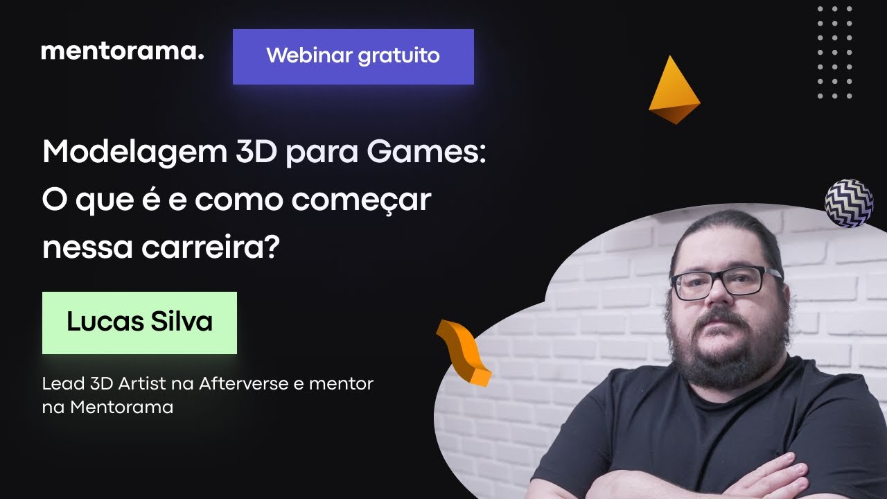 Modelagem 3D para Games: o que é e como começar nessa carreira, Lucas Silva | Mentorama