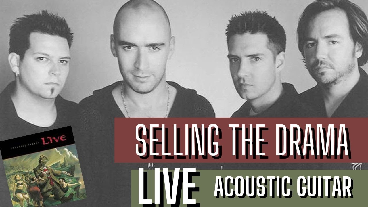 How to play Selling The Drama - Live - Acoustic Guitar Lesson + Tutorial