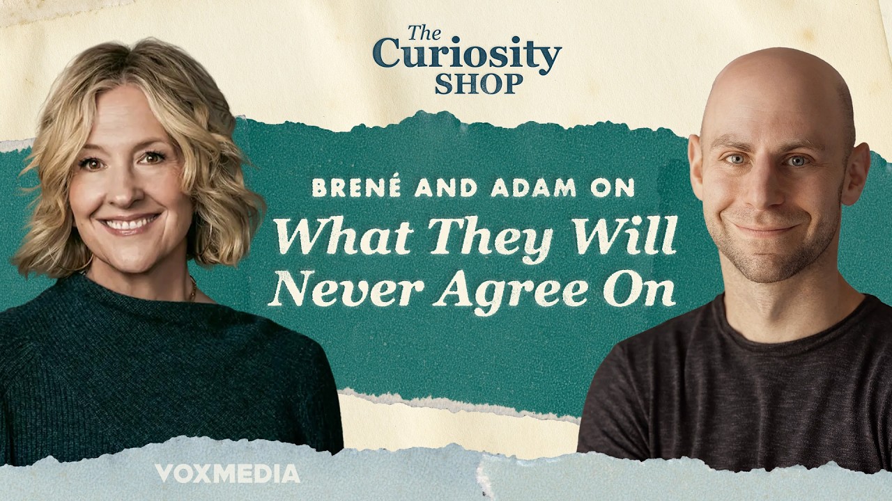Brené and Adam on What They Will Never Agree On