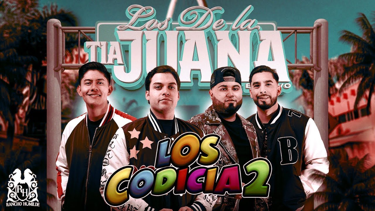 Los Codicia2 - Los De La Tia Juana [En Vivo]