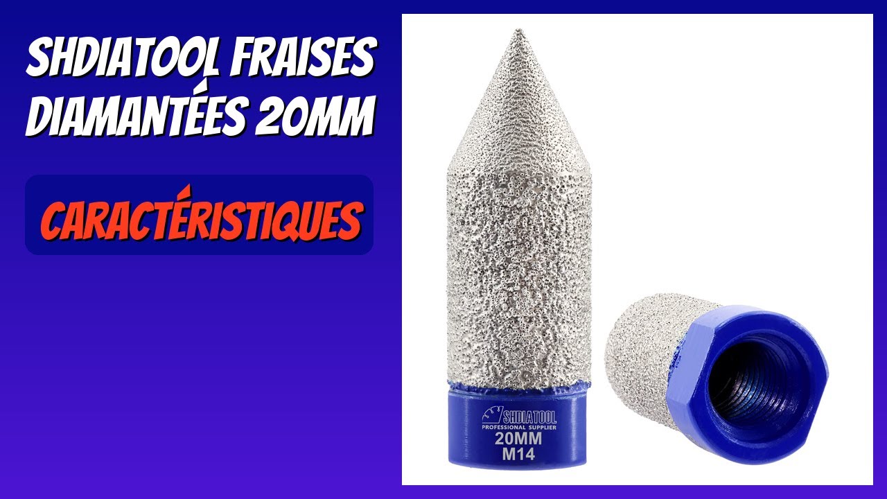 AVIS (2026) : SHDIATOOL Fraises diamantées 20mm. DÉTAILS