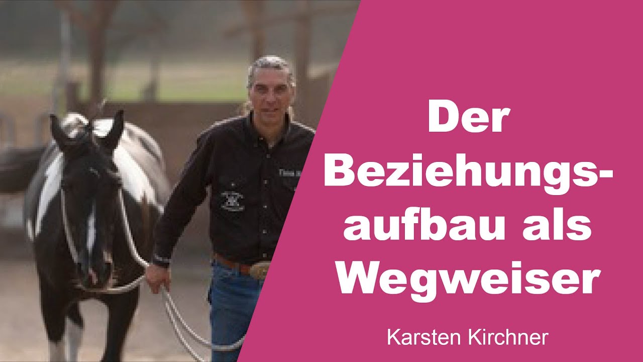 Der Beziehungsaufbau als Wegweiser - Karsten Kirchner - 1