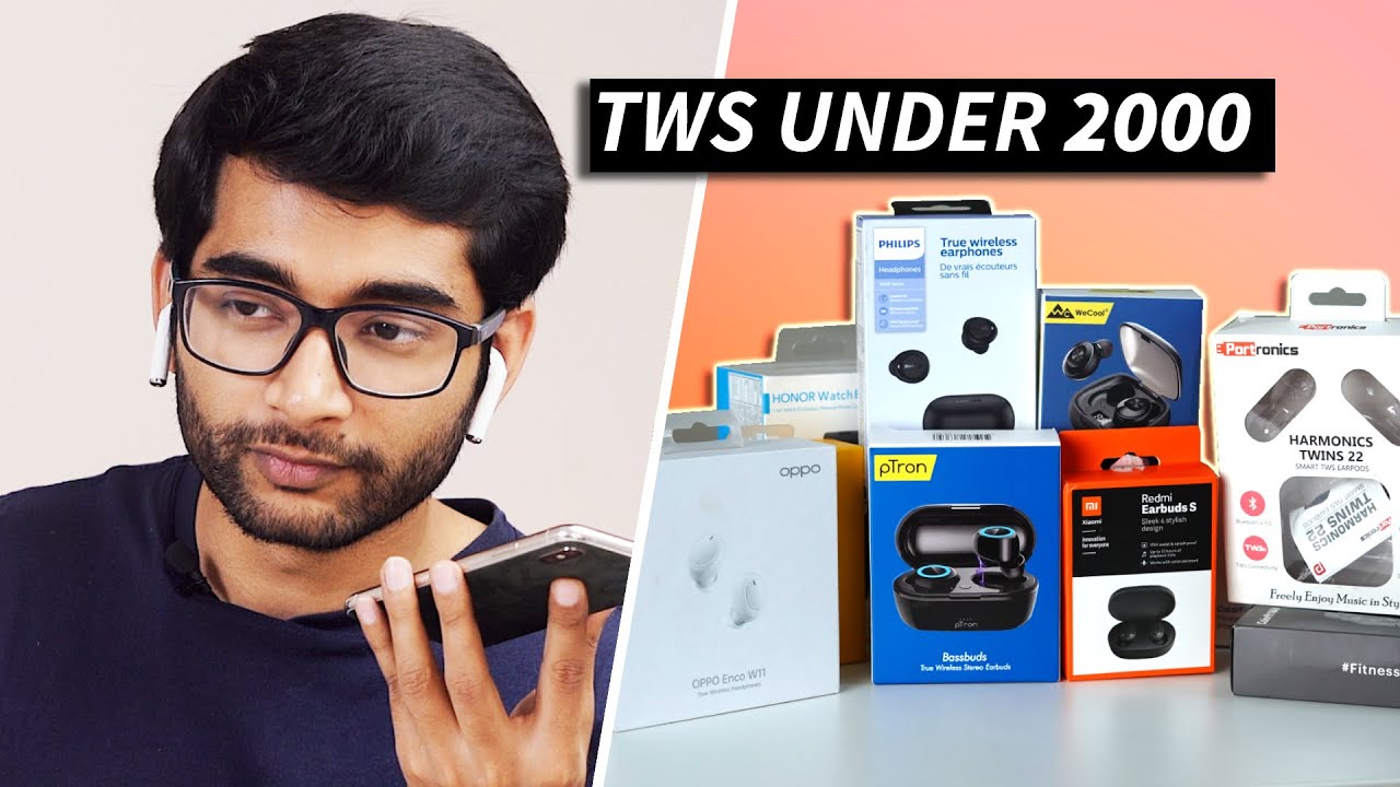 We Tried 10 Cheap Wireless TWS Under 2000 Rs