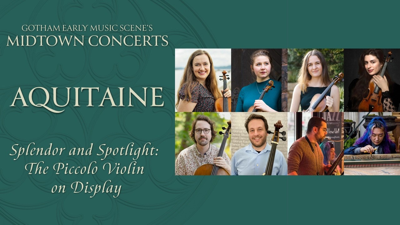 Aquitaine — Splendor and Spotlight: The Piccolo Violin on Display