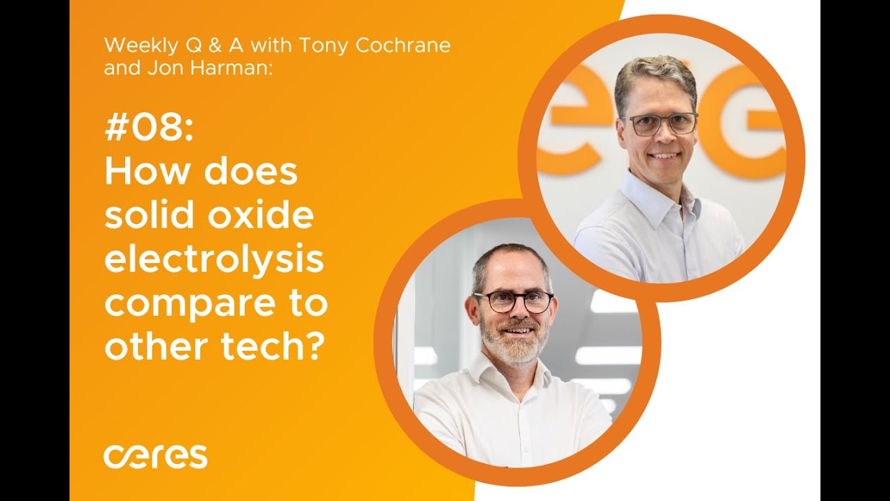 Jon and Tony: How does solid oxide electrolysis compare to other tech?