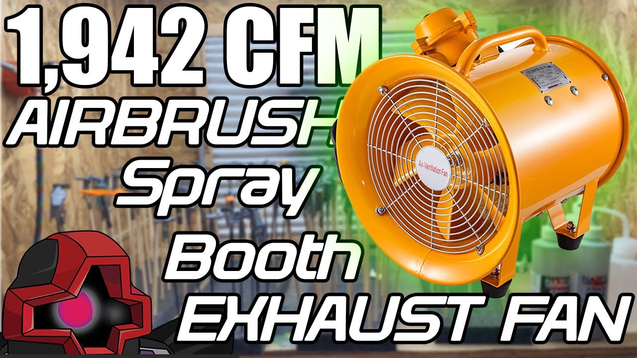 The Best Airbrush Spray Booth Exhaust Fan for Lacquer or Any Paint for Gunpla, Miniatures or models