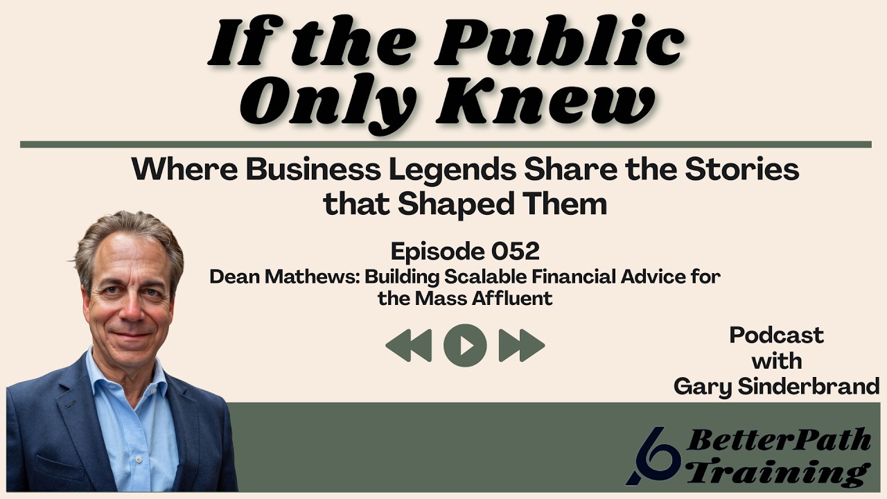 Dean Mathews: Building Scalable Financial Advice for the Mass Affluent