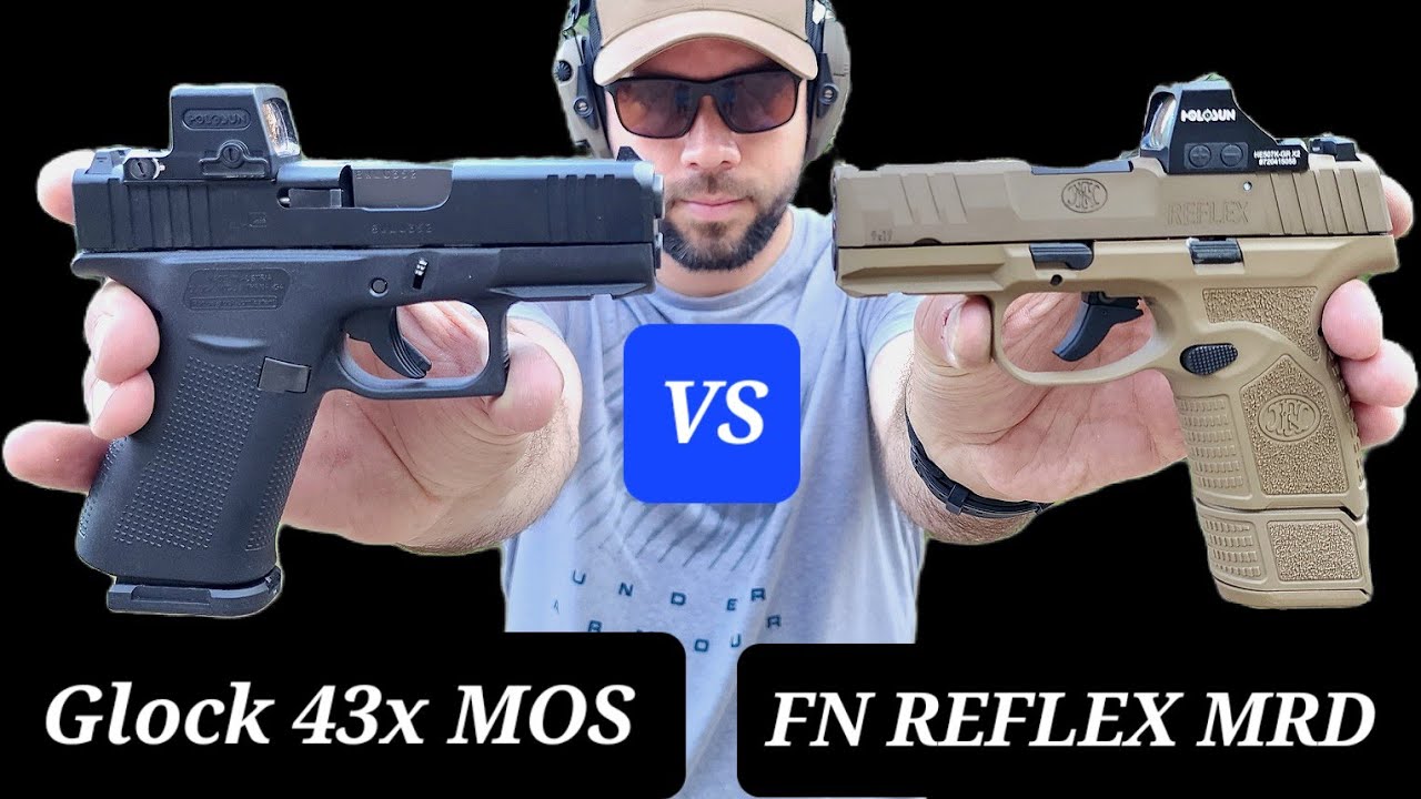 FN REFLEX MRD против GLOCK 43X MOS