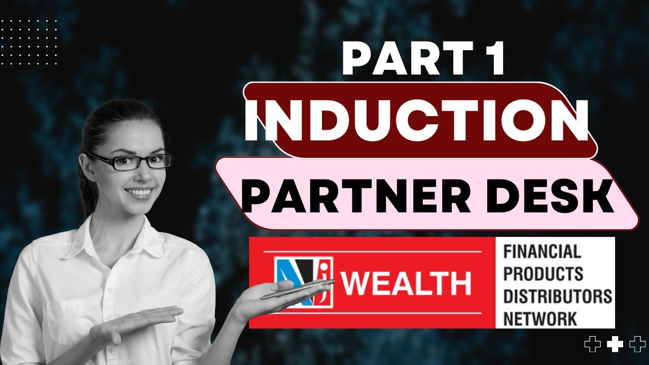 NJ Partner Desk Induction | Basic Training