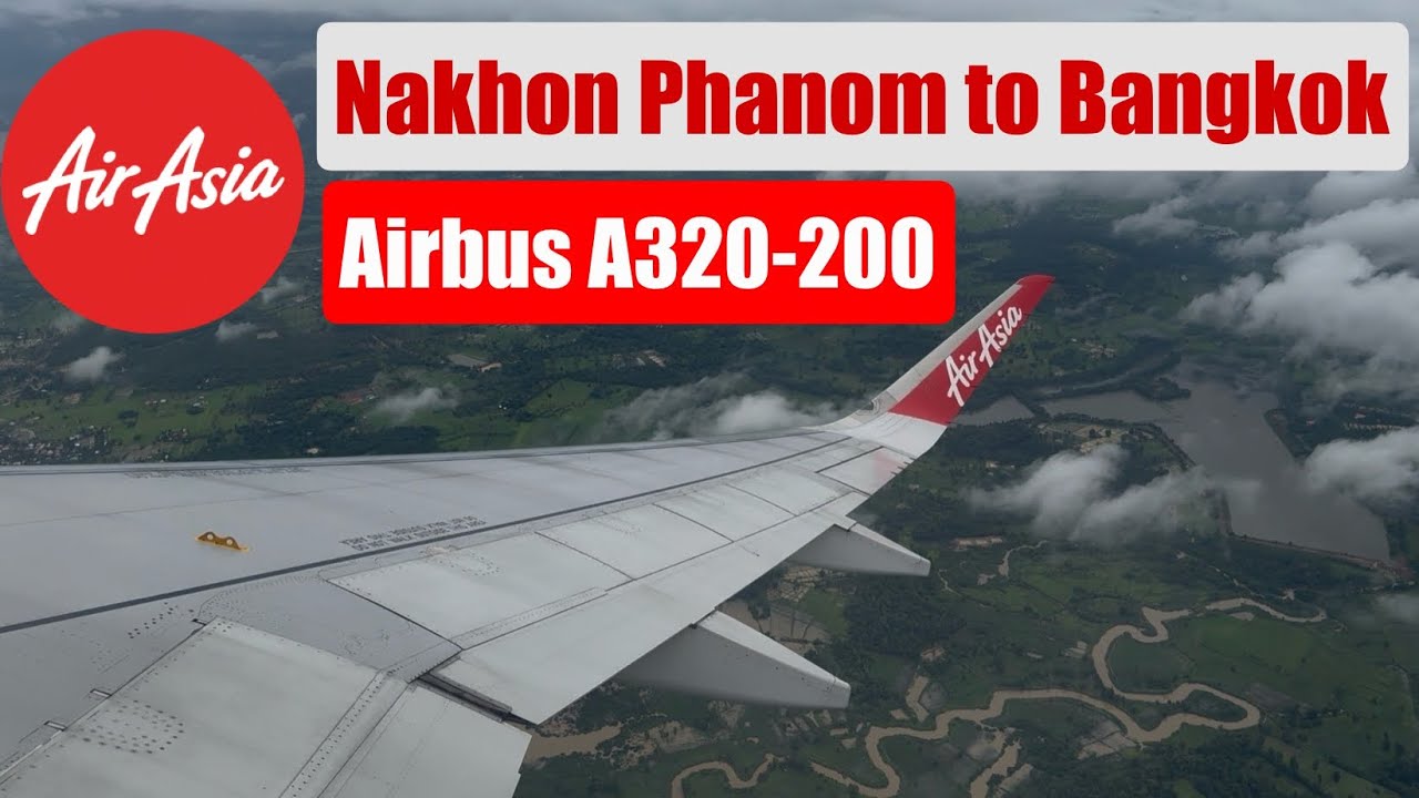 Thai AirAsia | FD3399 | Nakhon Phanom to Bangkok | Economy Class | Airbus A320-200