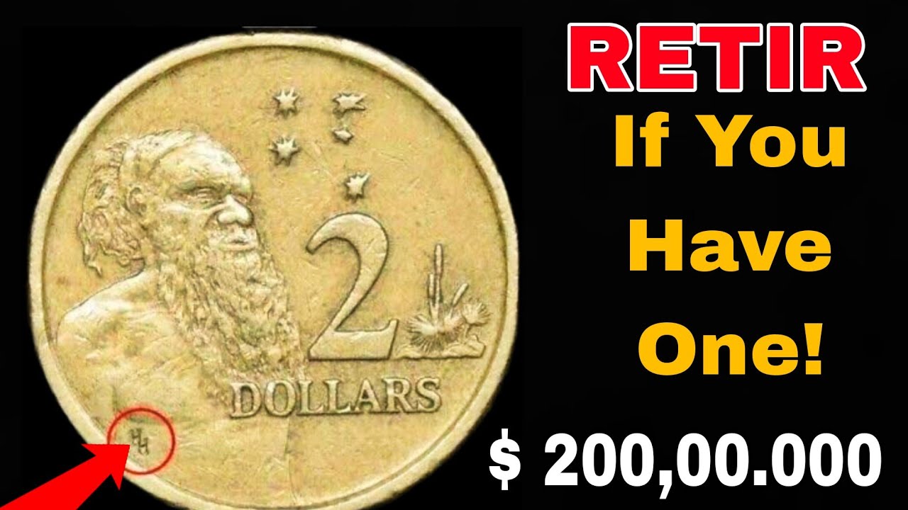 Rare Australian 2 Dollars Coins That Can Make You a Millionaire Overnight