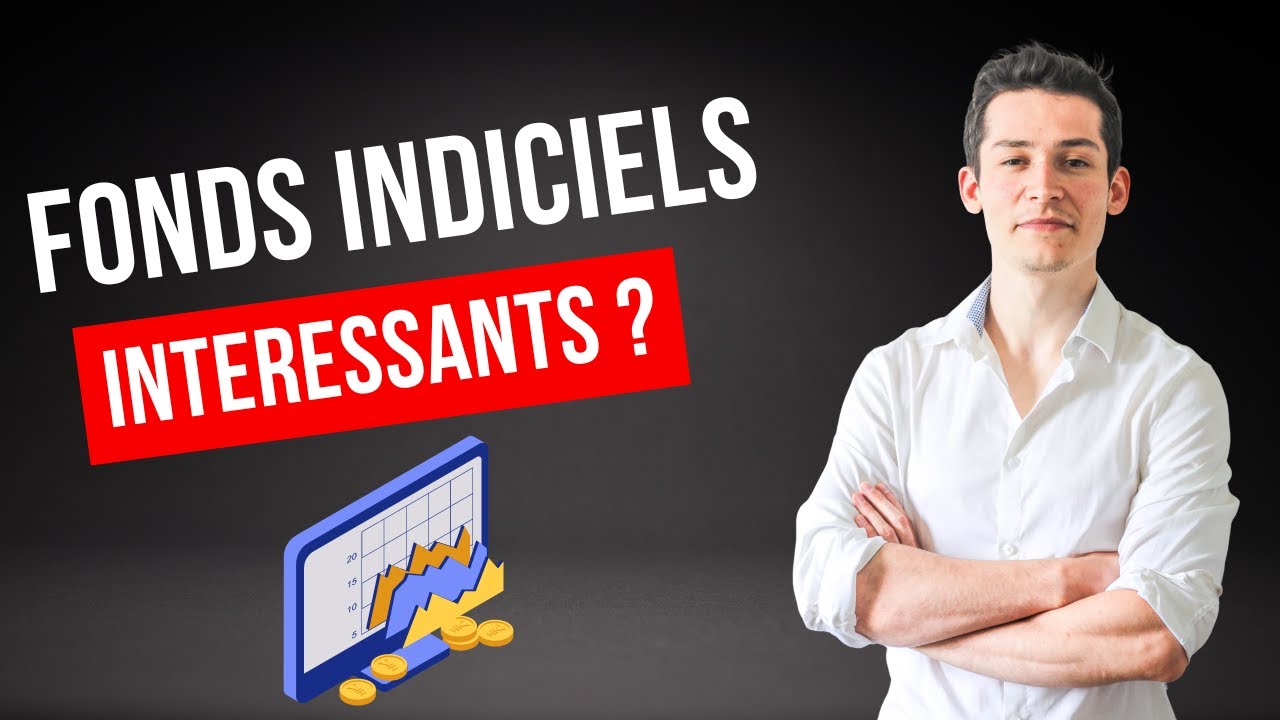 Fonds Indiciel : Faut-il investir ? Est-ce intéressant ?