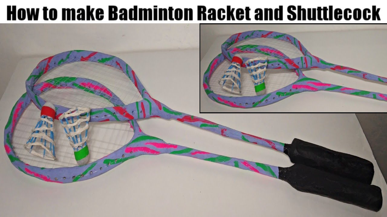 How to make Badminton racket and Shuttlecock At home | Easy to make