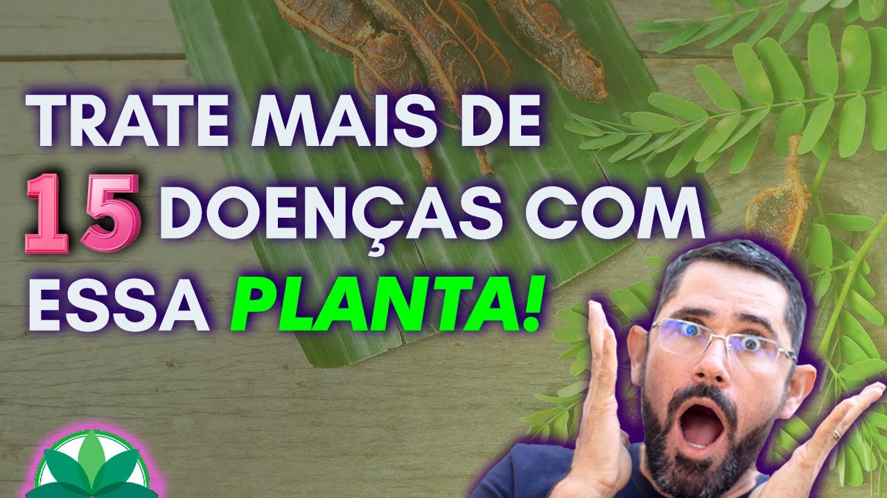 Trate mais de 15 problemas com tamarindo!