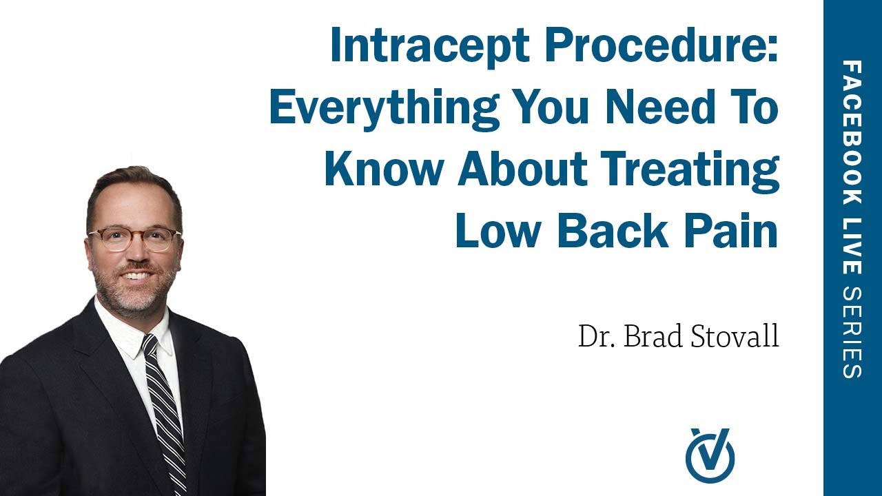Intracept Procedure: Advanced Treatment Options for Chronic Lower Back Pain