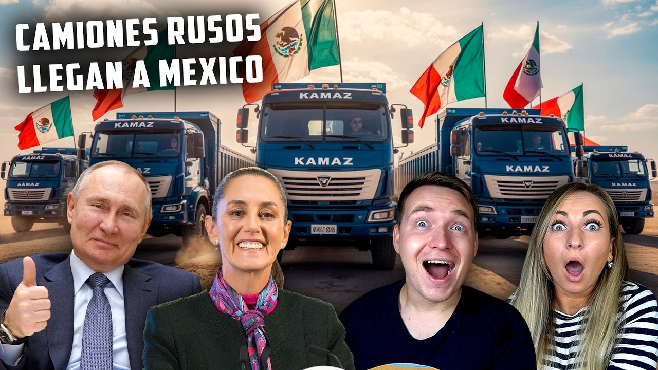 ¡REGALAZO de RUSIA a MÉXICO! CAMIONES KAMAZ CONQUISTAN MÉXICO 🚛 🇲🇽