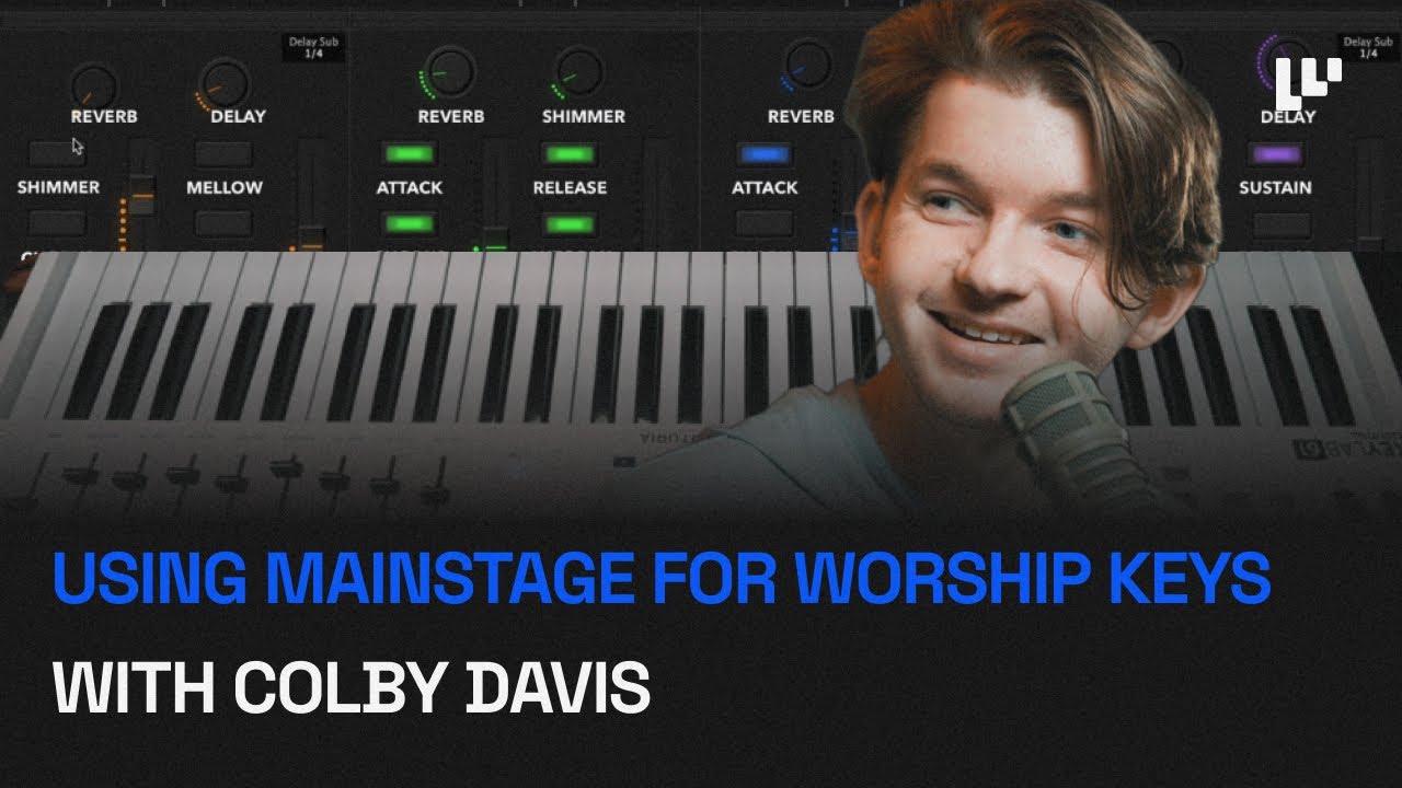 EP #22: Как использовать звуки воскресенья в MainStage для клавиш поклонения #worshipkeys #mainst...