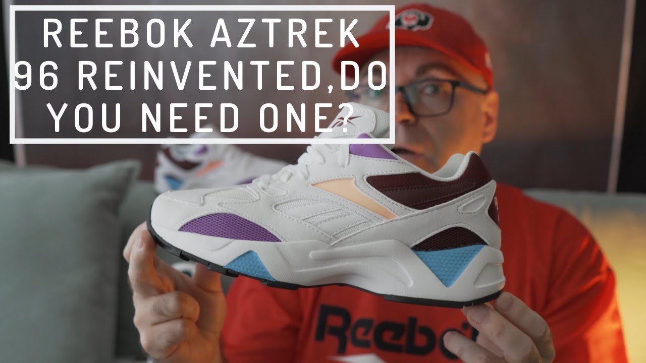 Reebok Aztrek 96 Reinvented - Is Any Good?