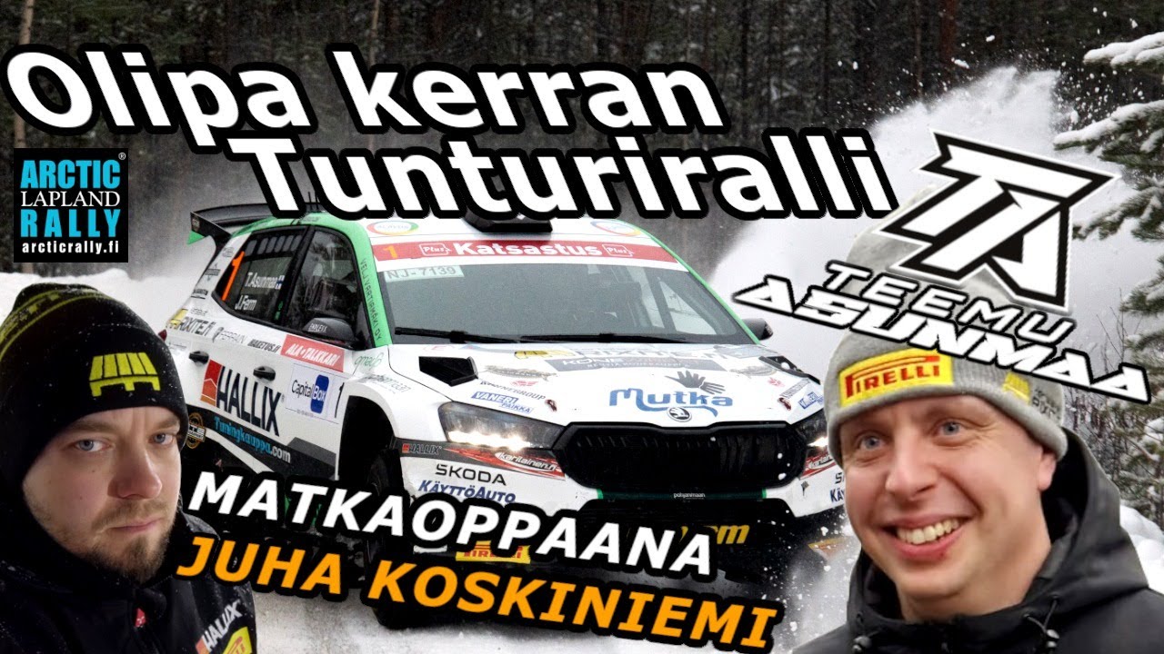Olipa kerran tunturiralli Teemu Asunmaa
