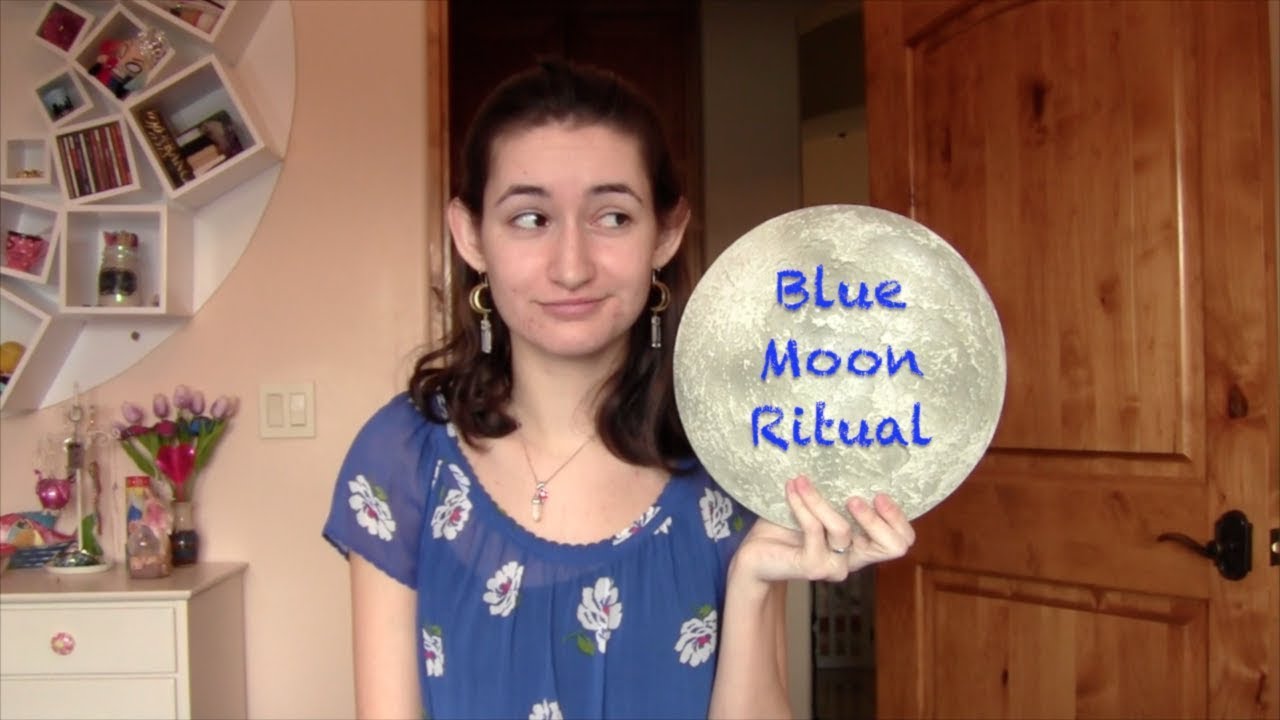Blue Moon Ritual