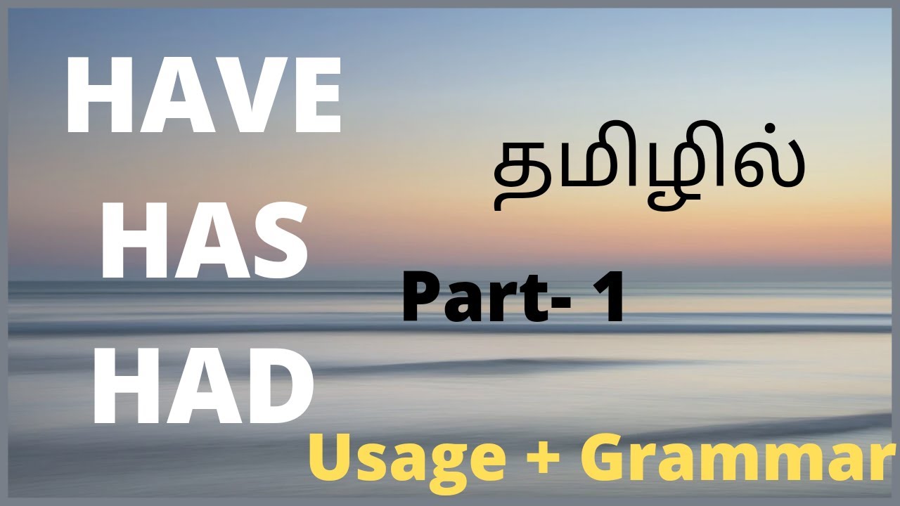 Usage of have,had,has as main verb - tamil | spoken English | Learn English Grammar for beginners