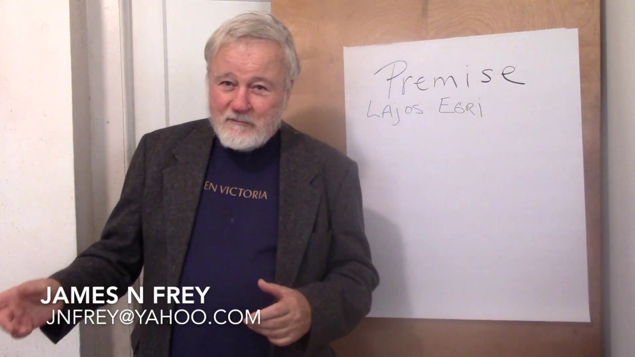 Writing with a premise--James N. Frey