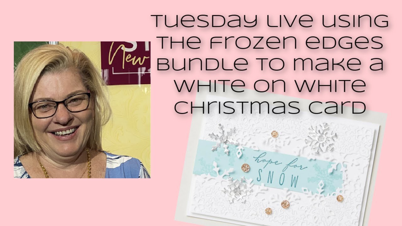 Stampin Up! Frozen Edges White On White Christmas Card