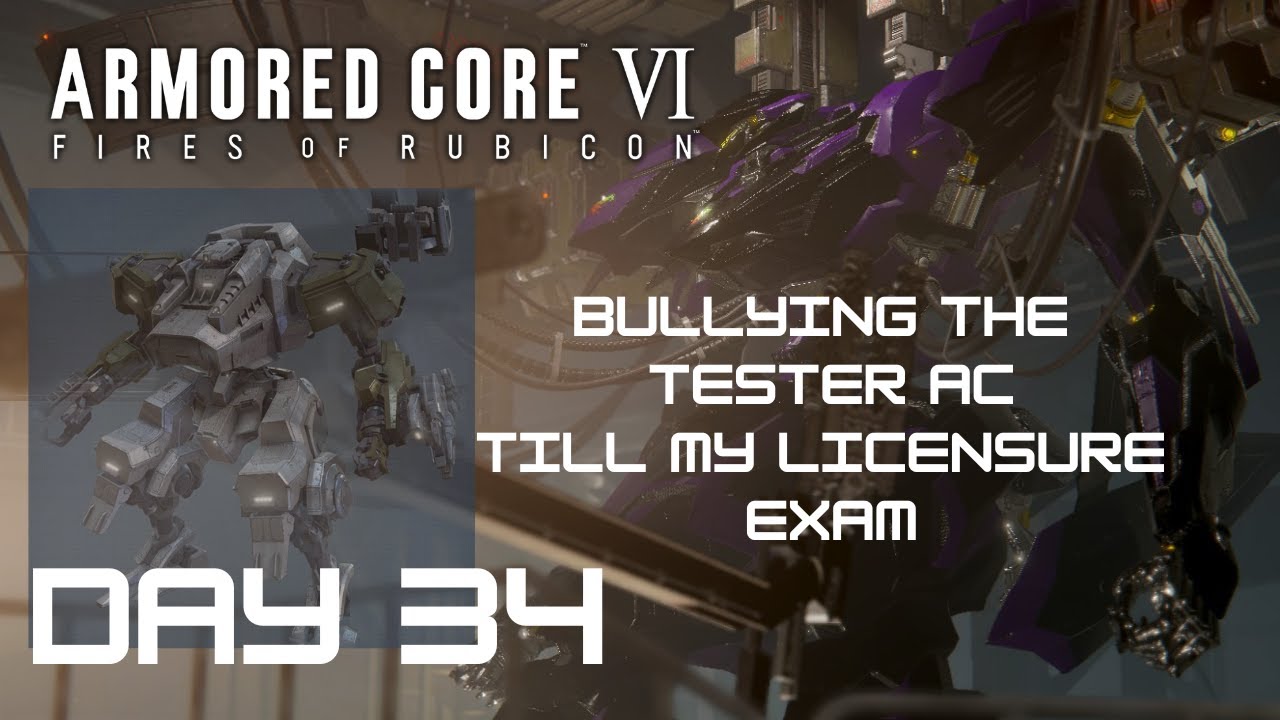 [Armored Core 6] Bullying the Tester AC Day:34