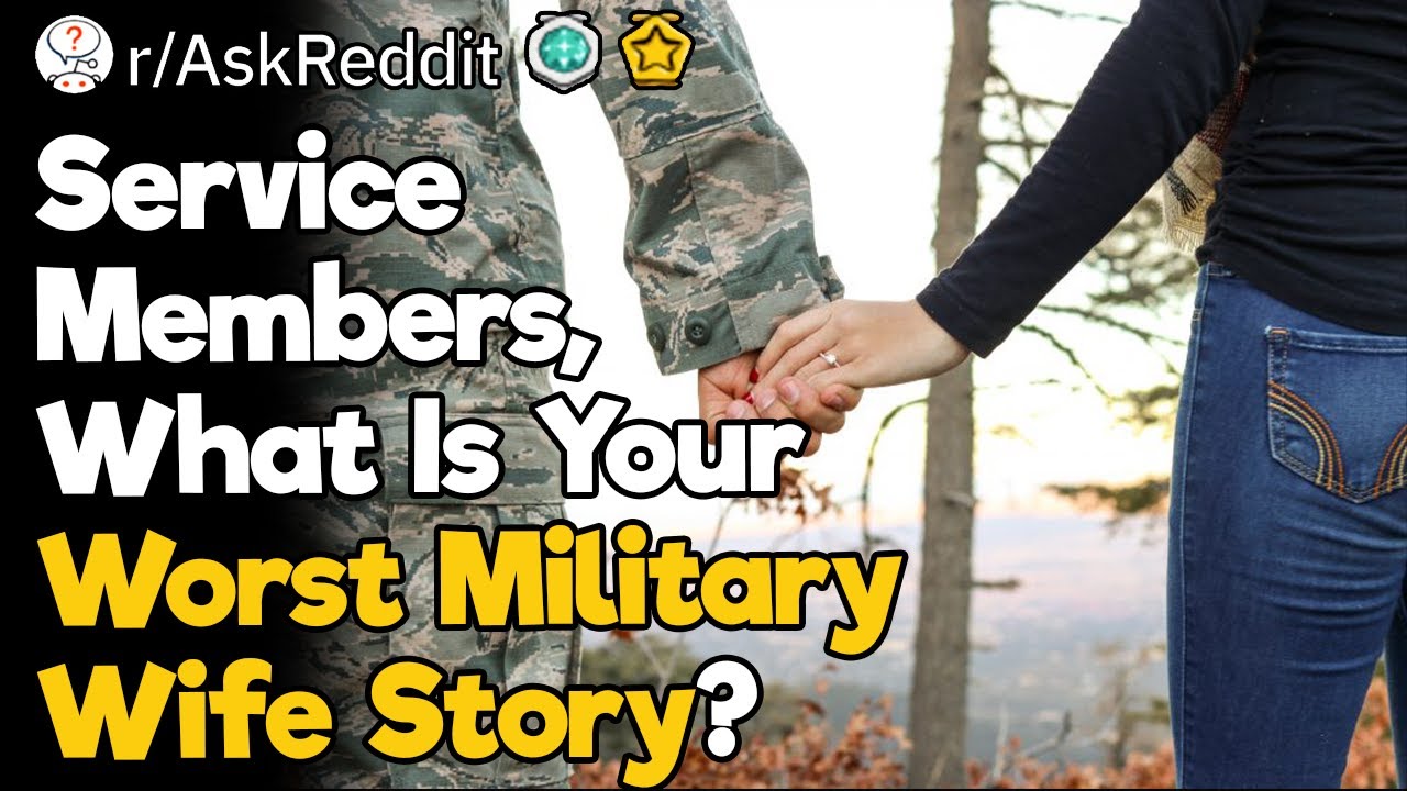 Worst Military Wife Stories