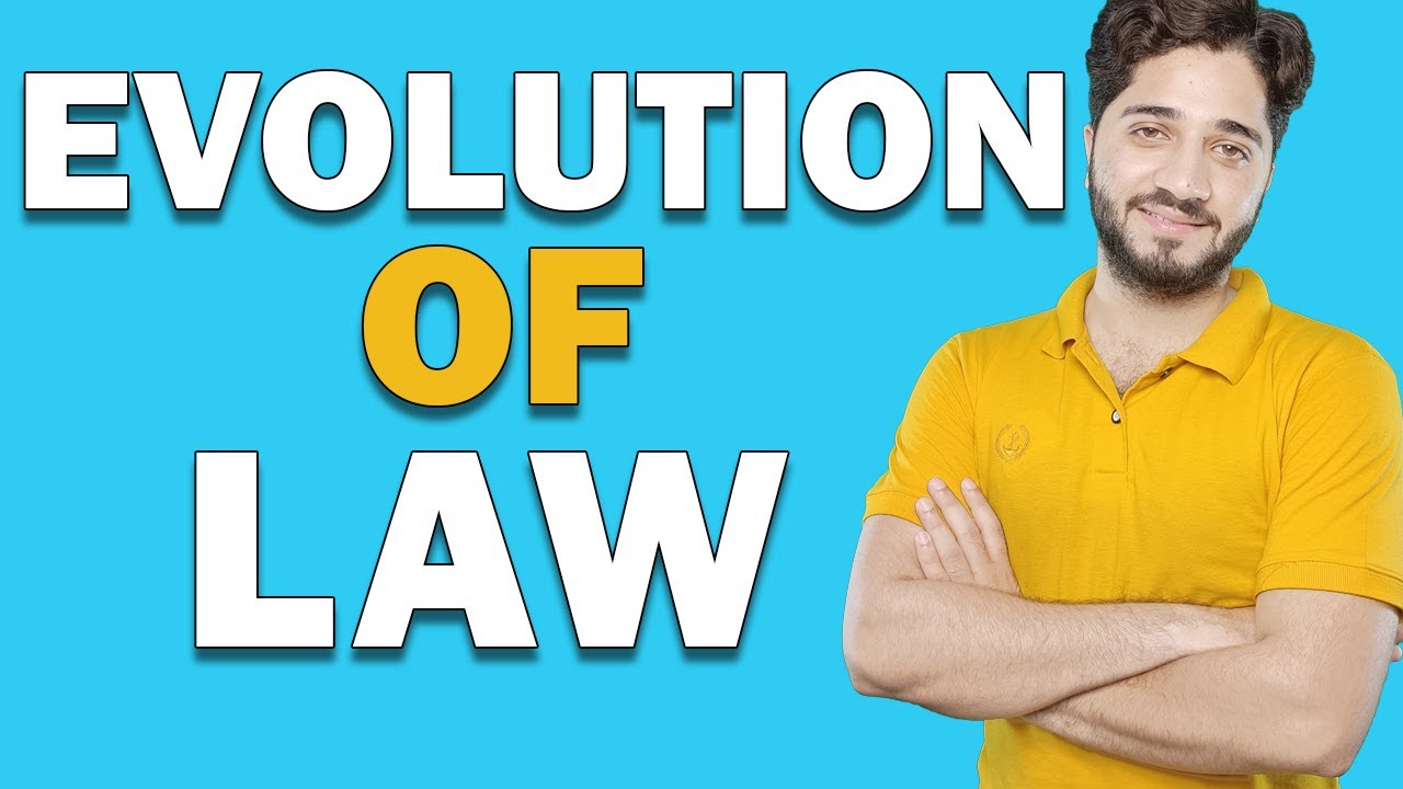 EVOLUTION OF LAW | HISTORY OF LAW | DEVELOPMENT OF LAW | HUZAIFA KHALID DOGAR