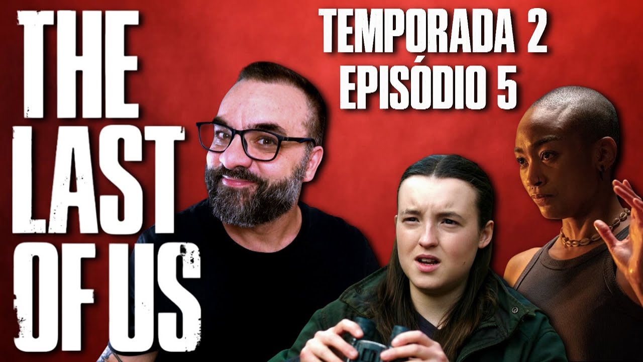 THE LAST OF US (2x05: Feel Her Love) - Crítica