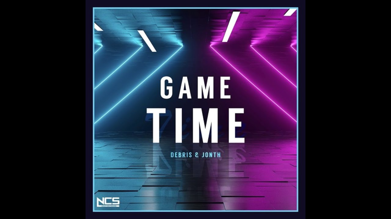 Debris & Jonth - Game Time (Extended Mix) [NCS Release]