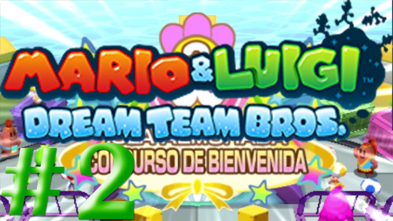 Juegos de bienvenida/Mario y Luigi Dream Team Bros Cap.2