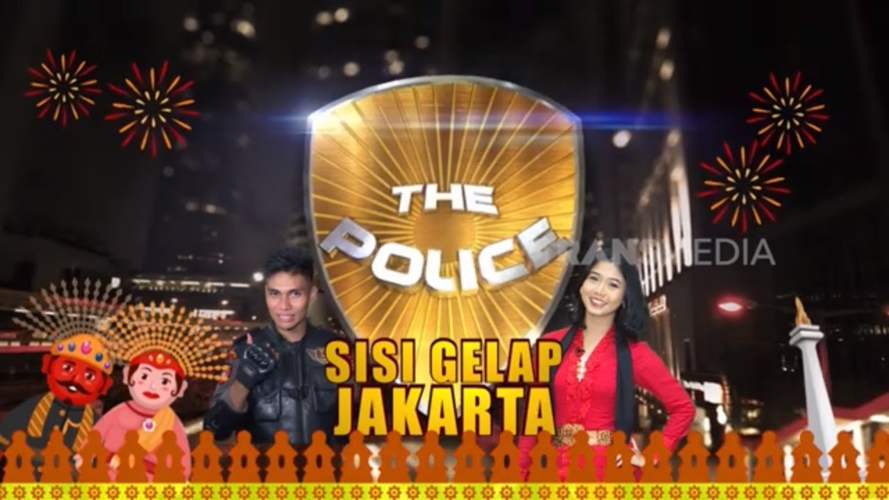 SISI GELAP JAKARTA | THE POLICE (23/06/25)