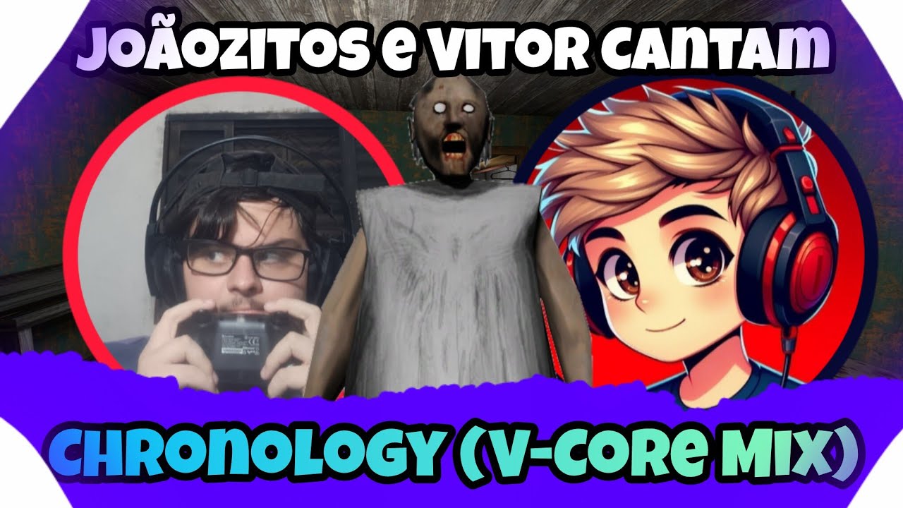 CHRONOLOGY [V-Core Mix] - MAS JOÃOZITOS E VITOR LUIZ GAMES CANTAM! - COVER DE FNF BR 🇧🇷 | Dudu Plays