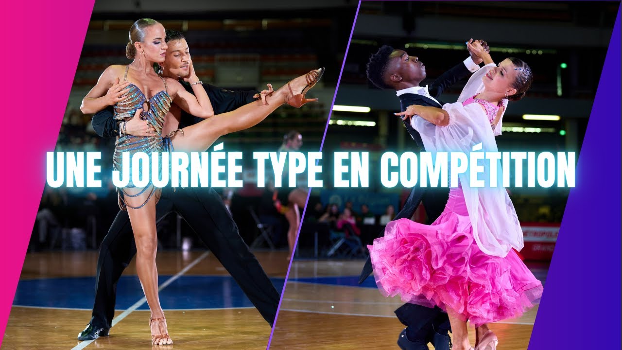 Danse sportive - Une journ&eacute;e type en comp&eacute;tition