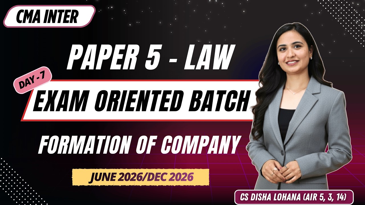 CMA Inter LAW | Free Exam Oriented Batch | Types of Companies | Day 7 | CS Disha Lohana