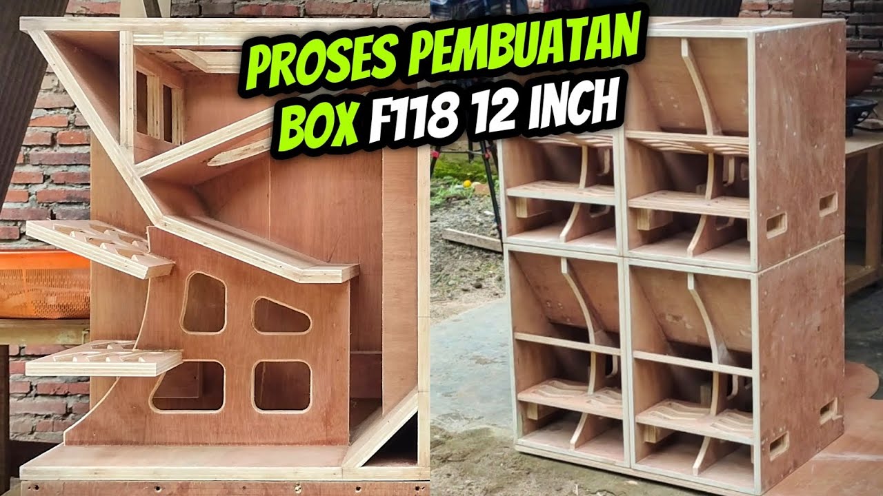 Proses pembuatan Box f118 12 inch